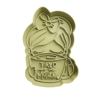 Madre con Taza -Tired as a mother Cortador de Galletas